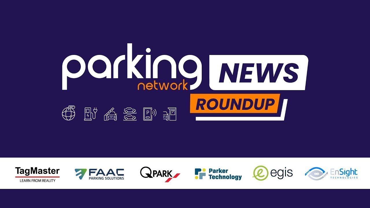 Parking Network News Roundup - Episode 1 | Latest Industry Innovations and Updates
