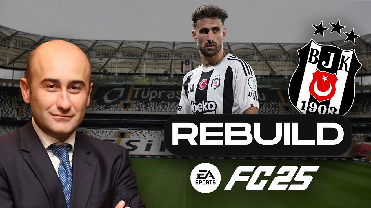 SEZONA İYİ GİREN BEŞİKTAŞ BU SEZON NE YAPAR ? // BEŞİKTAŞ REBUİLD // FC25 KARİYER MODU