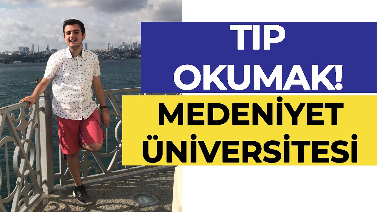 Medeniyet Üniversitesi - Tıp Okumak! | Hangi Üniversite Hangi Bölüm