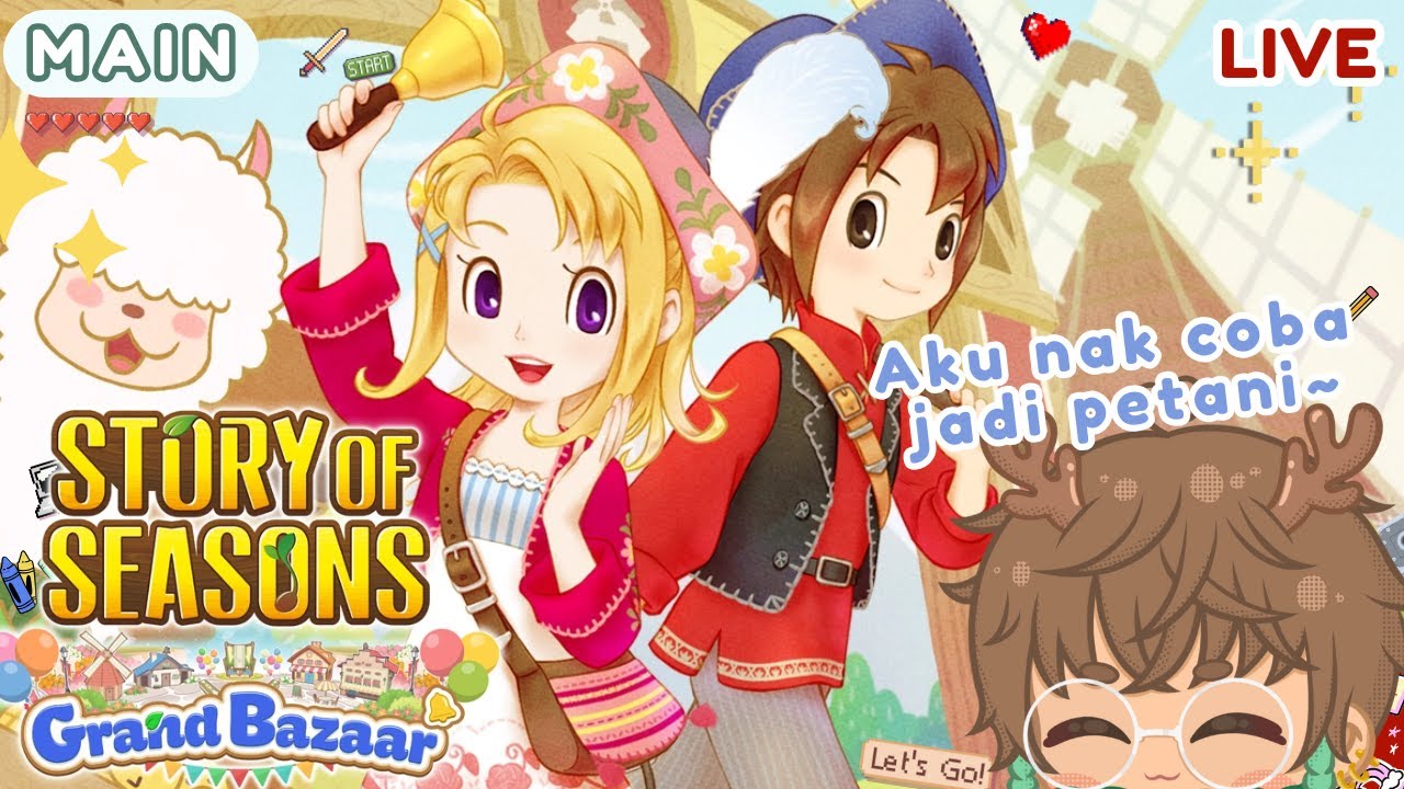 【GAME】Selamat pagi dunia~ / Story of Season Grand Bazaar #5