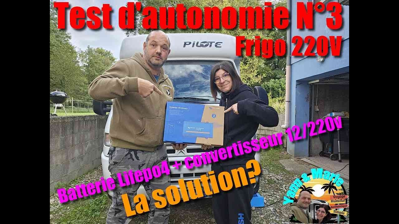 Camping-Car : Défi Autonomie du Frigo 220V 3ème partie!!  #campingcar, #roadtrip, #autonomie