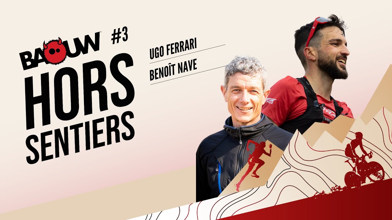Bien vieillir : sport et nutrition avec Ugo Ferrari & Benoit Nave, Podcast HORS-SENTIERS #S2E3