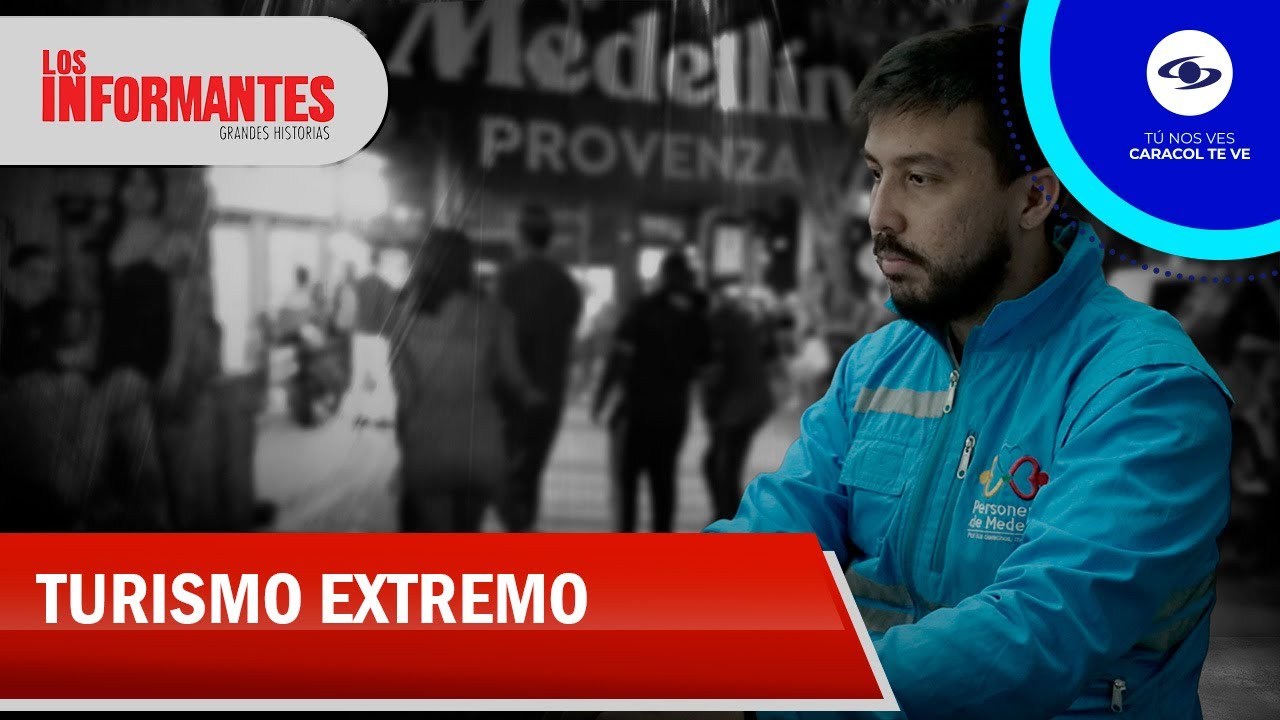 El rostro oculto de Medellín: La cruda realidad detrás del turismo extremo - Los Informantes