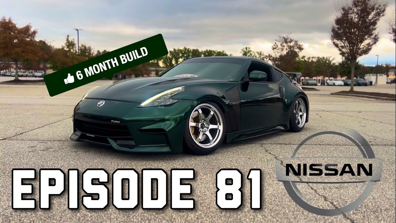 The Cleanest 370Z Build You’ll See This Year (6 Month Glow Up)