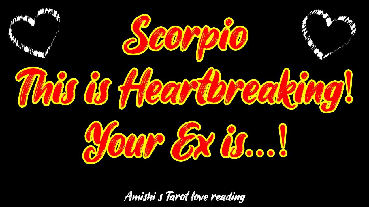 Scorpio Tarot Love Reading January 2022 💓 💖 | This is Heartbreaking! Your Ex is...!
