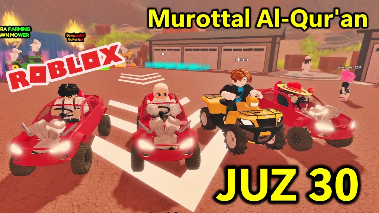 Murotal Anak Metode UMMI JUZ 30 Full Animasi Mobil Balap Motor ATV Game Roblox Dangerous ATV Driving