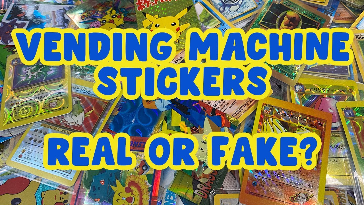 Japanese Pokémon vending machine stickers and cards.  Real or Fake?