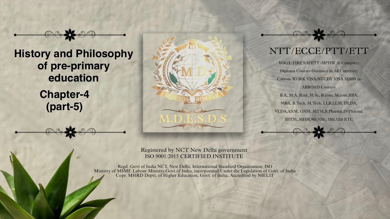History and Philosophy of pre-primary education 