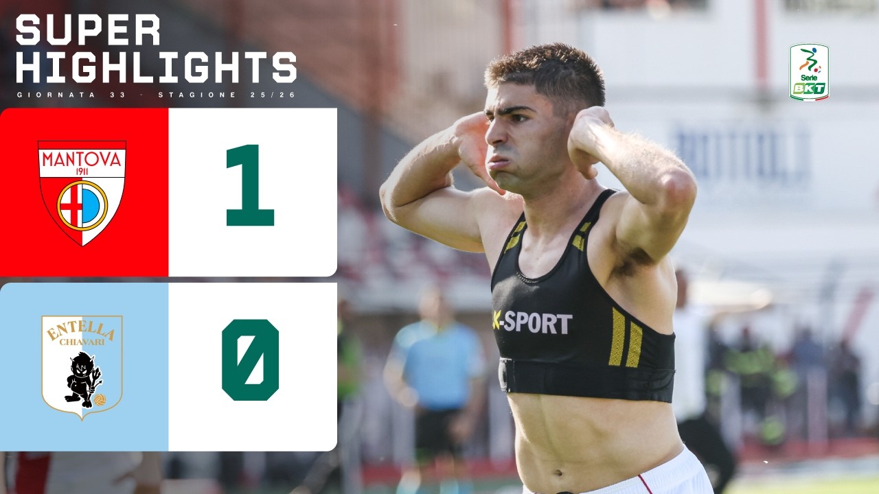 Mantova-Virtus Entella 1-0 | SUPER HIGHLIGHTS