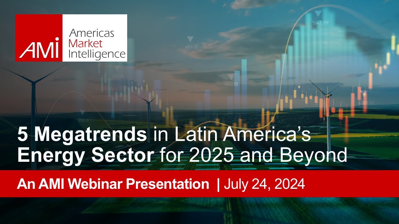 5 Megatrends in Latin America's Energy Sector for 2025 and Beyond