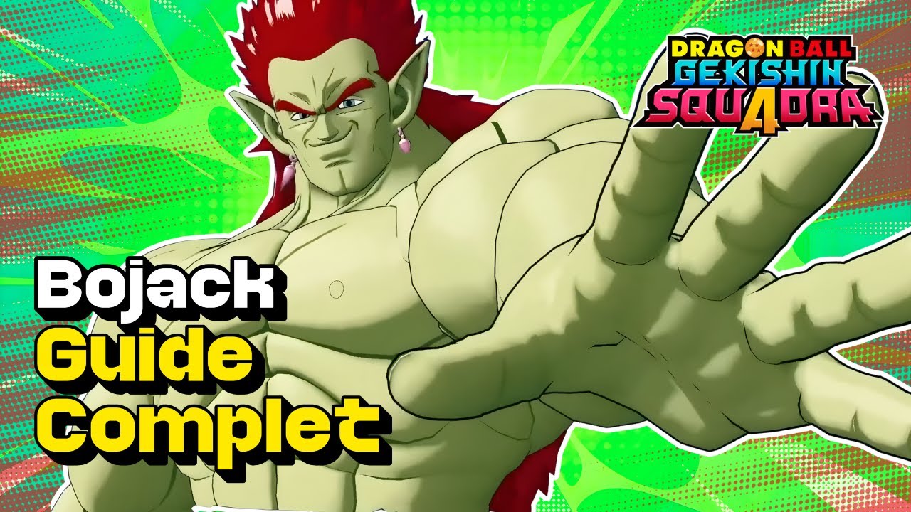 Bojack Expliqué de A à Z | Skills, Cartes, Combos - Dragon Ball Gekishin Squadra