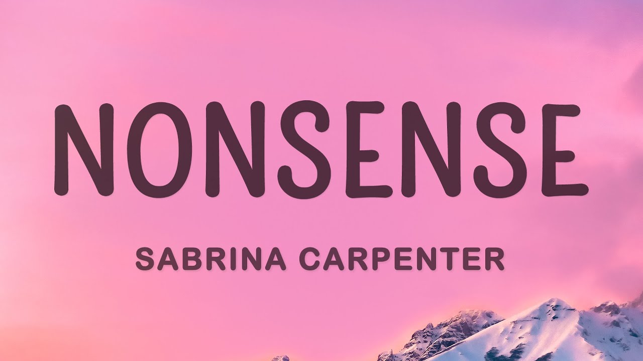 Sabrina Carpenter - Nonsense (Lyrics)