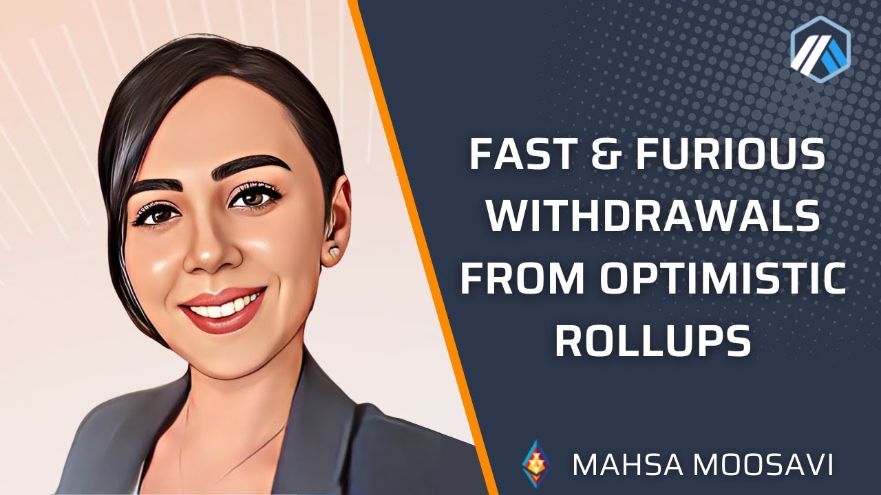 Fast Withdrawals from Optimistic Rollups with Mahsa Moosavi