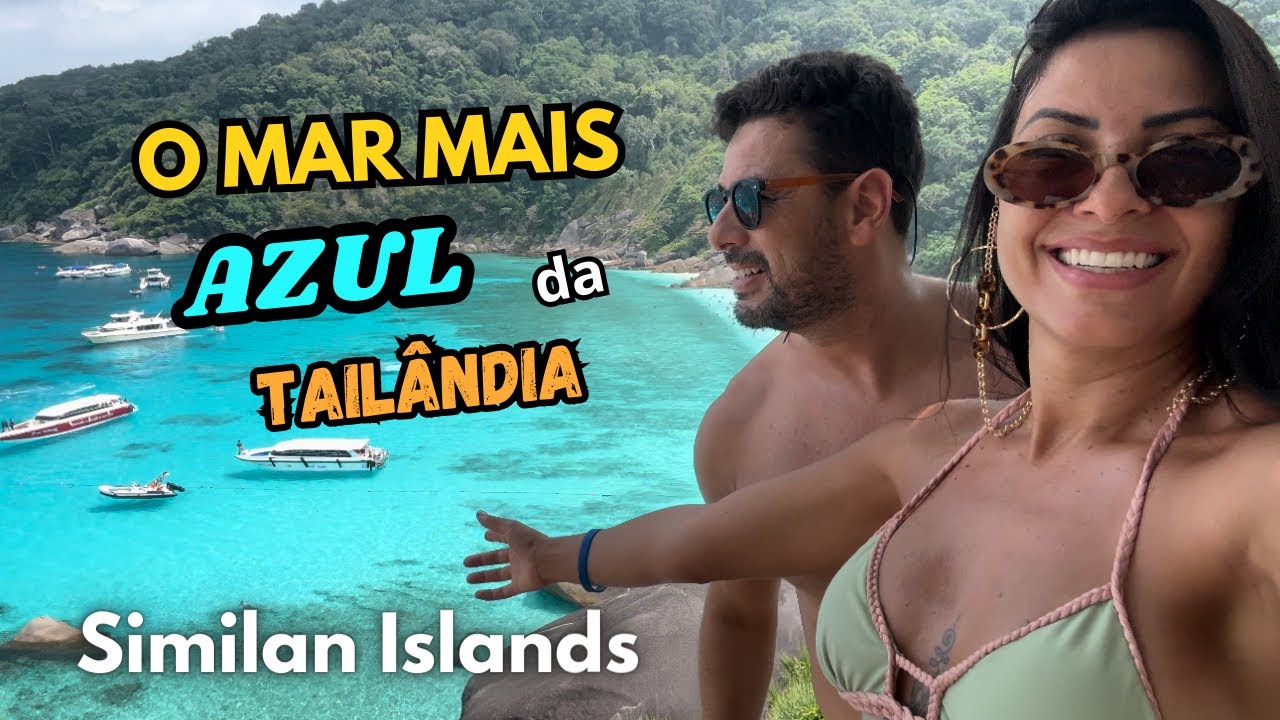 SIMILAN ISLANDS - É INACREDITÁVEL a cor desse mar!