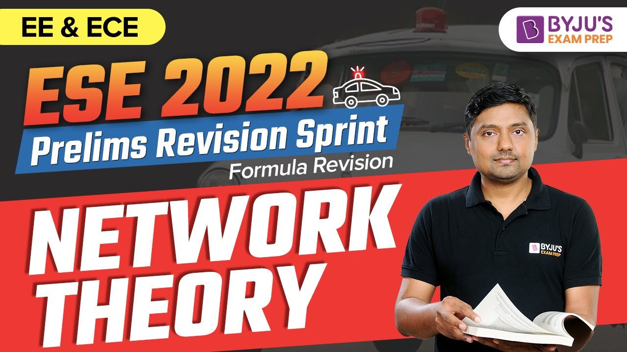 ESE 2022 || Technical (EE& ECE) || Network Theory || Prelims Revision Sprint || Ex IES Sanjay Rathi