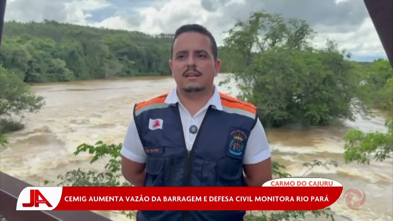 Carmo do Cajuru: Cemig Aumenta vazão da barragem e Defesa Civil monitora Rio Pará