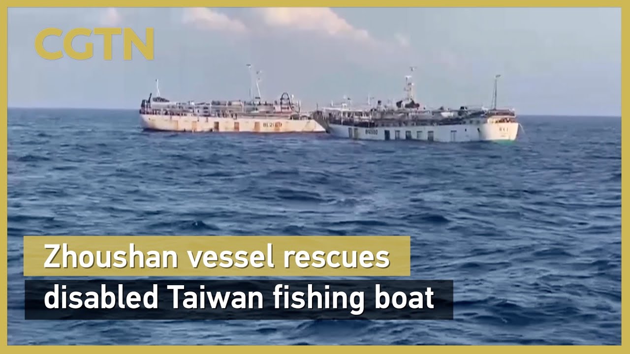 Zhoushan vessel rescues disabled Taiwan fishing boat