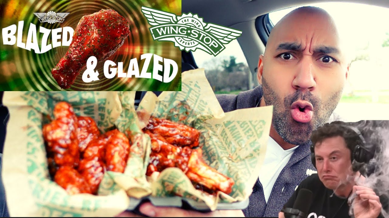 Wingstop NEW Blazed & Glazed Wings | Would Elon Musk Approve? 420 Friendly?