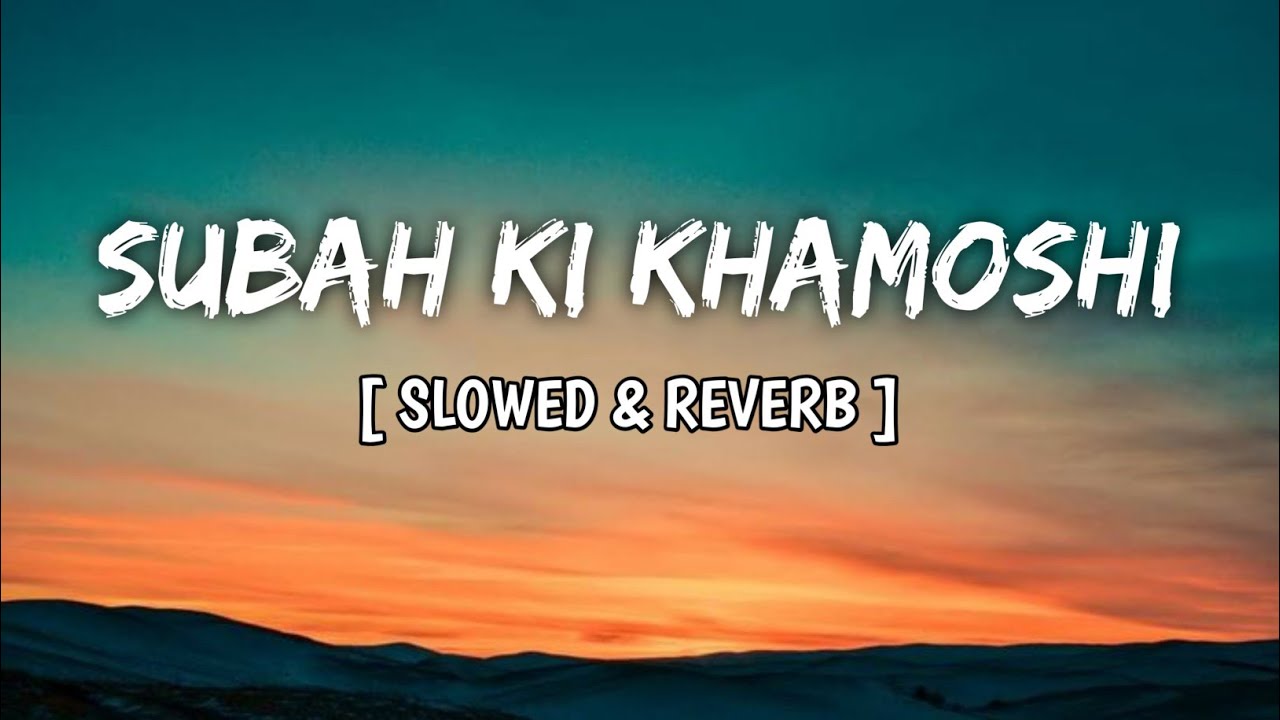 Subah Ki Khamoshi 🌅 | Feel Good Hindi Lofi | Study / Relax Morning Music