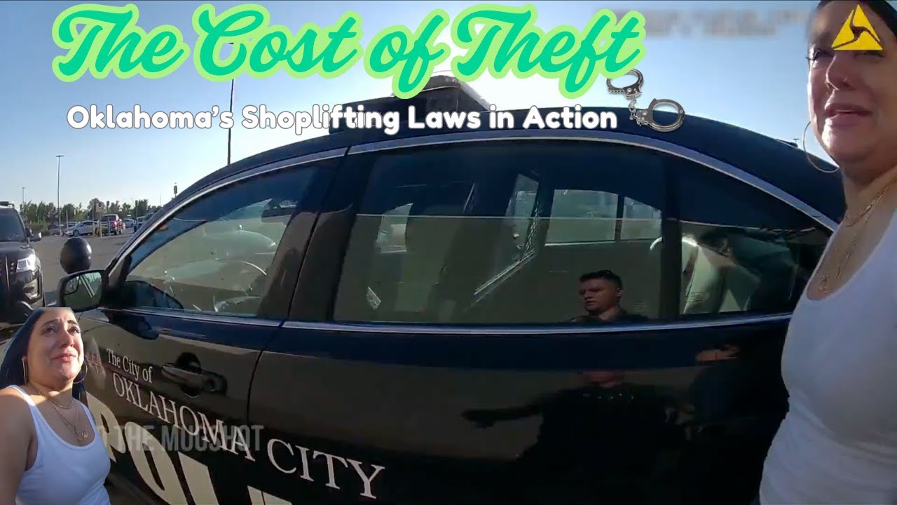 The Cost of Theft: Oklahoma’s Shoplifting Laws in Action