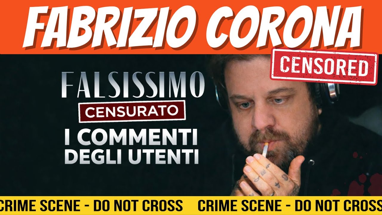 Fabrizio Corona Falsissimo ep 21 - commenti