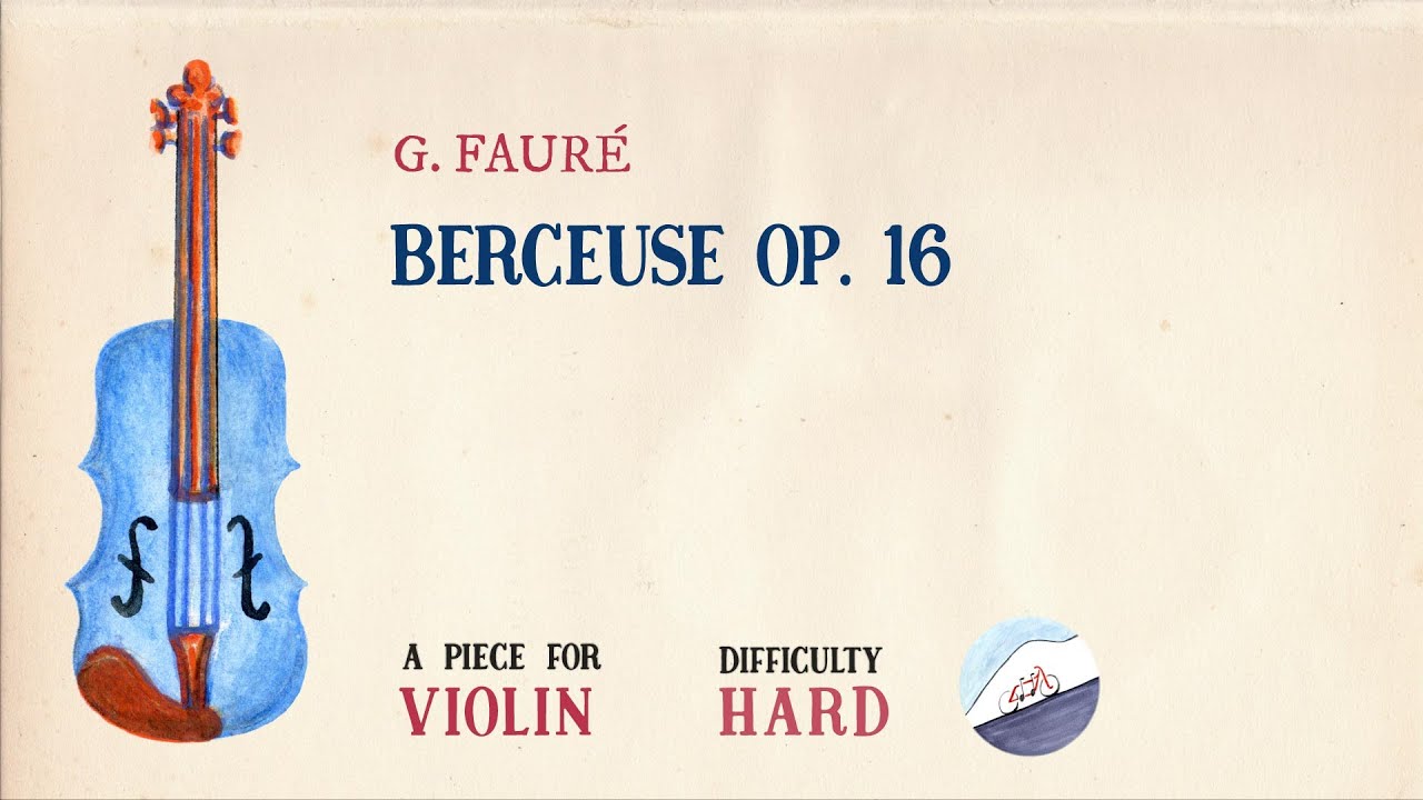 🎹 G. Fauré - Berceuse Op. 16 [Piano Accompaniment] [Playback for Violin]🎹