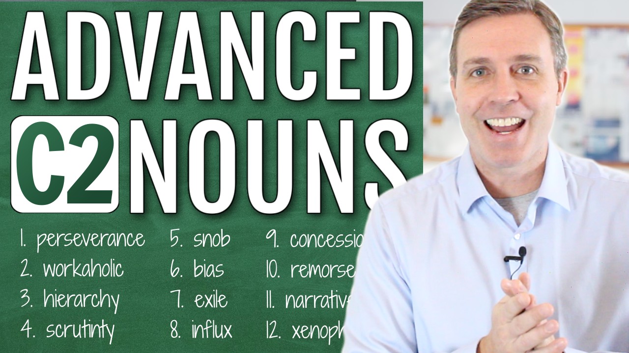 Advanced (C2) Nouns to SUPERCHARGE Your Vocabulary