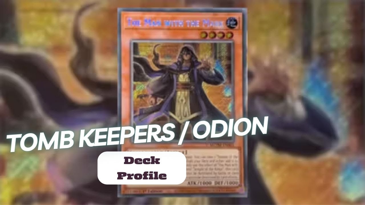 TOMB KEEPERS / ODION 1ST PLACE DECK PROFILE | YU-GI-OH!