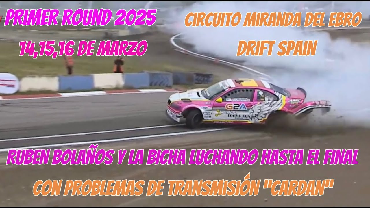 Drift Spain round 1 Ruben Bolaños circuito de Miranda con problemas de cardan