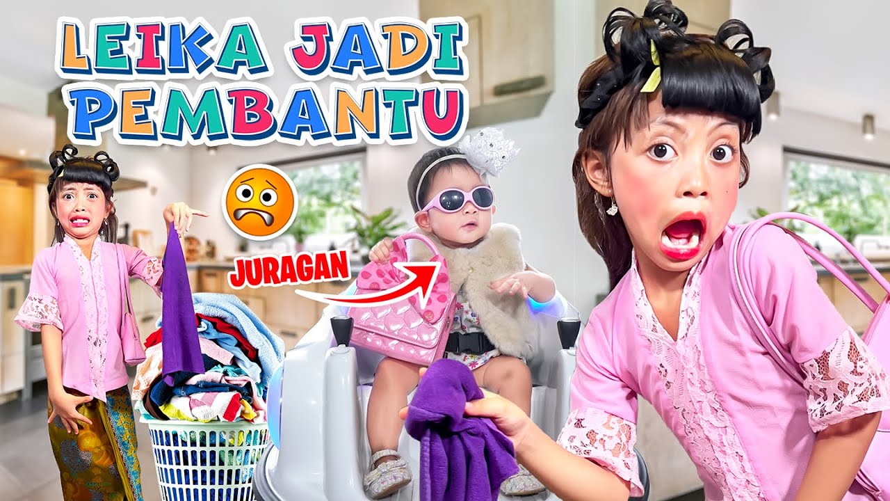 LEIKA JADI PEMBANTU NAMANYA JUMINTEN?? SERU BANGET