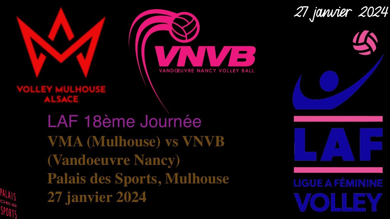 LAF 18&egrave;me Journ&eacute;e - VMA (Mulhouse) vs VNVB (Vandoeuvre Nancy)(Palais des Sports, Mulhouse - 2024)