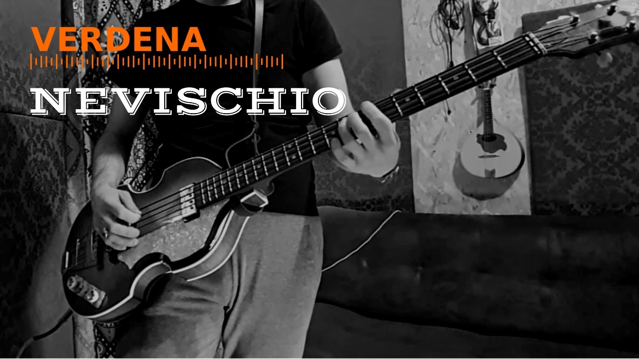 Nevischio - Verdena - Bass Line
