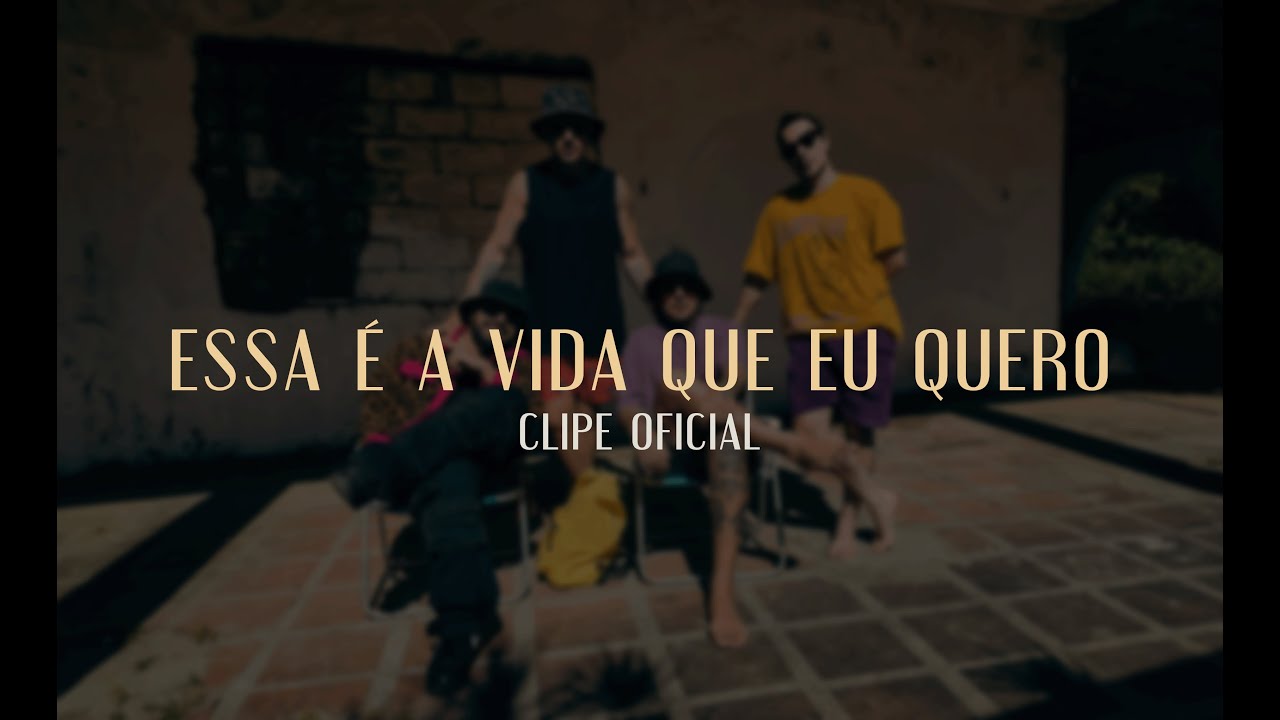 DNAIPES -  ESSA É A VIDA QUE EU QUERO (CLIPE OFICIAL)