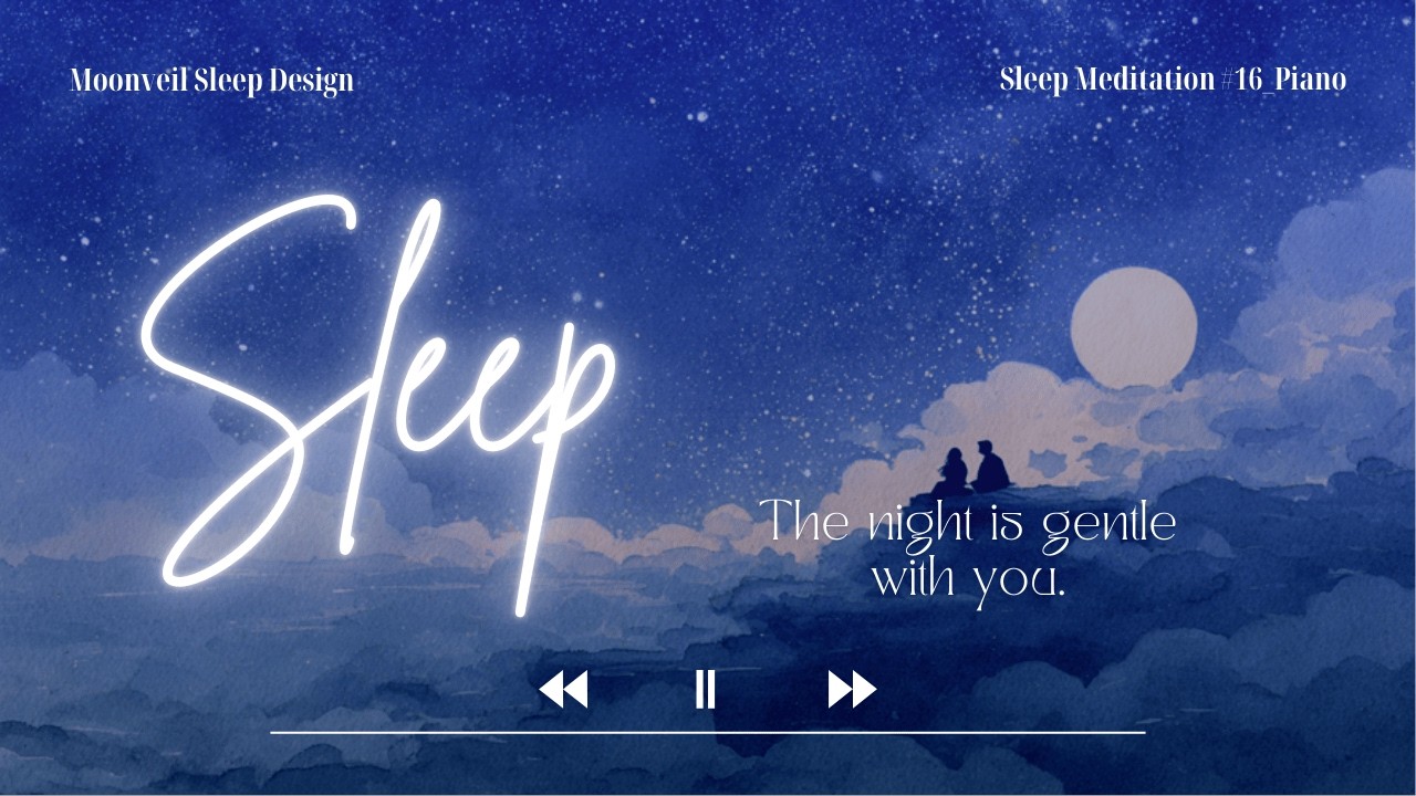 The night is gentle with you. | Sleep Dream Ambience