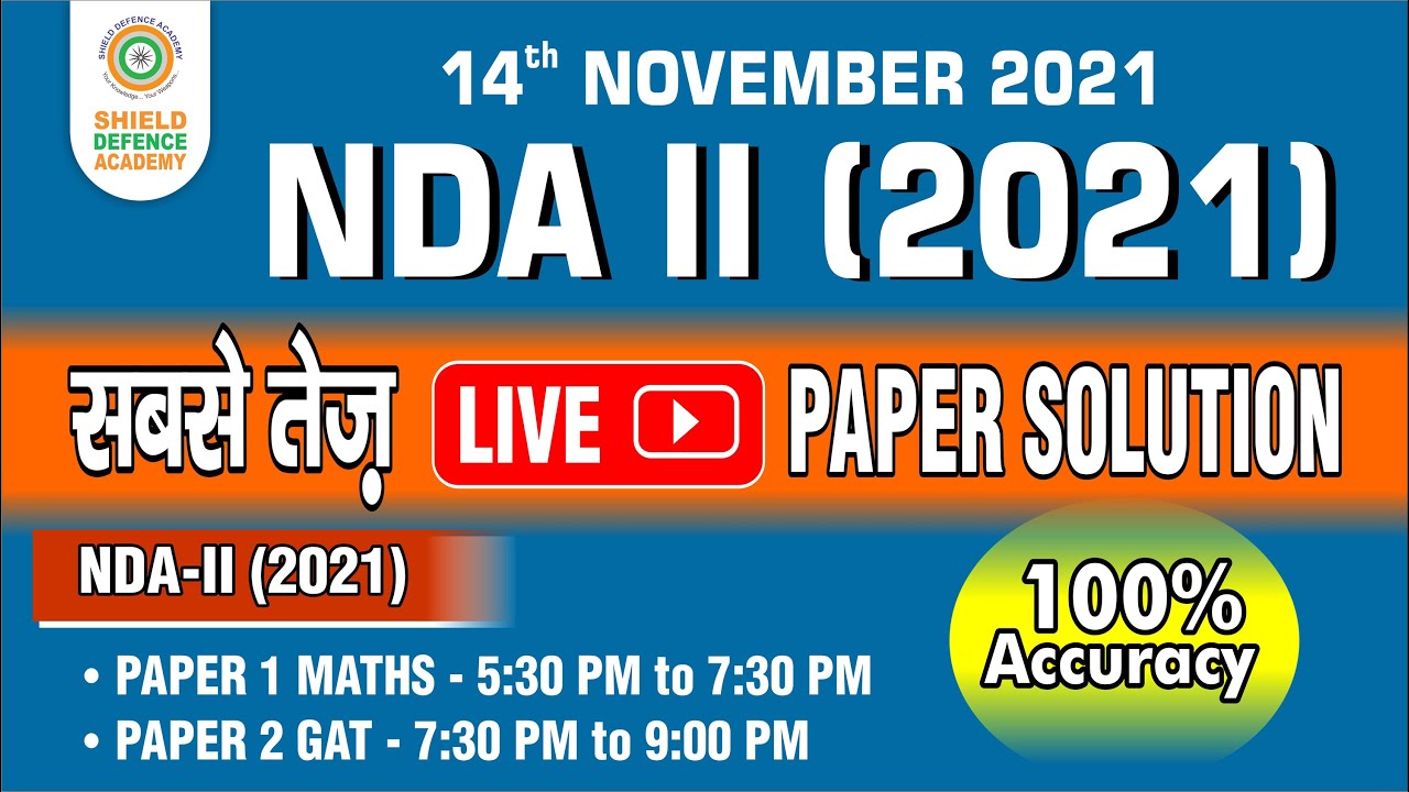 LIVE PAPER SOLUTION - NDA II 2021 