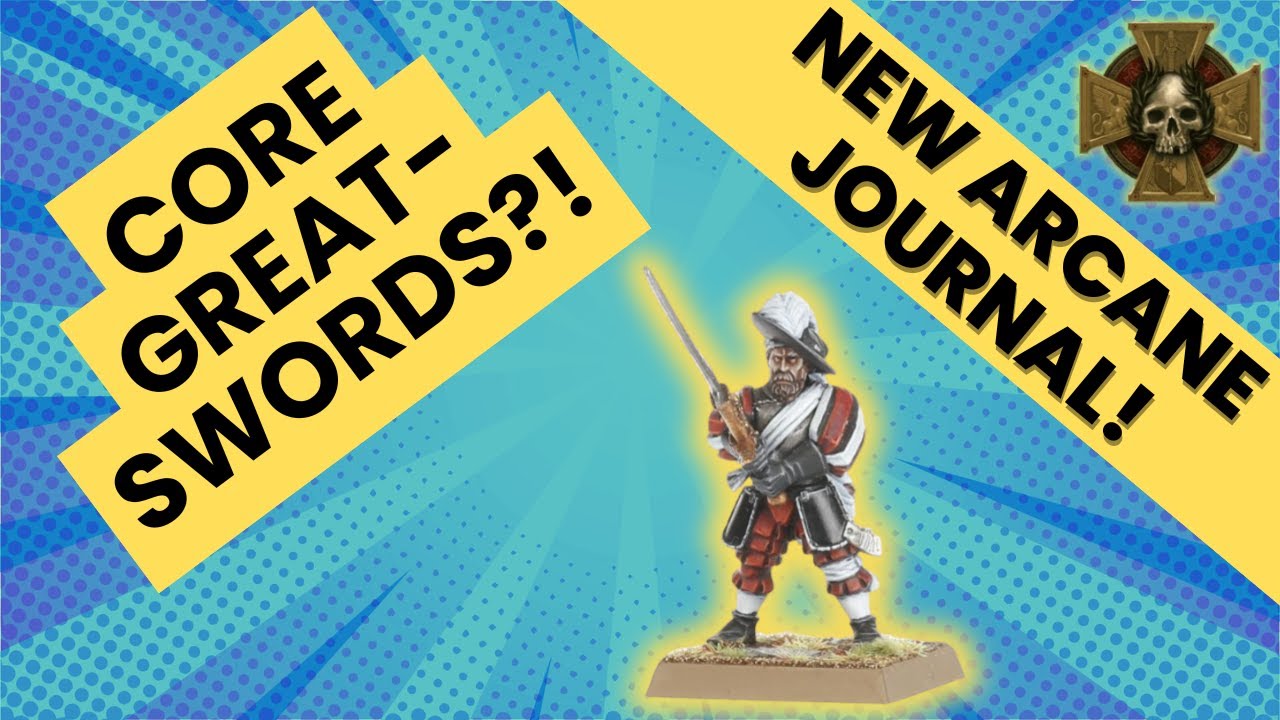 Improved Greatswords IN CORE!?! | The War for Settra's Fury Arcane Journal Day 1?
