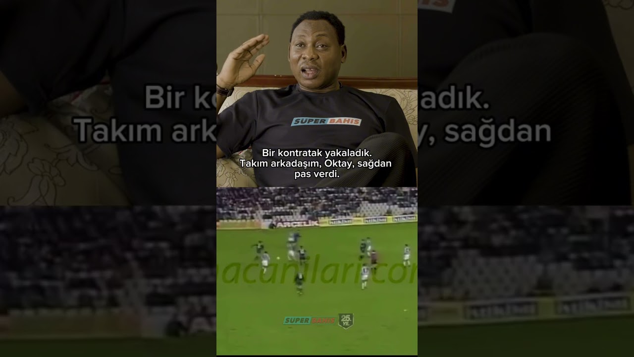 Daniel Amokachi'nin unutamadığı pozisyon #beşiktaş