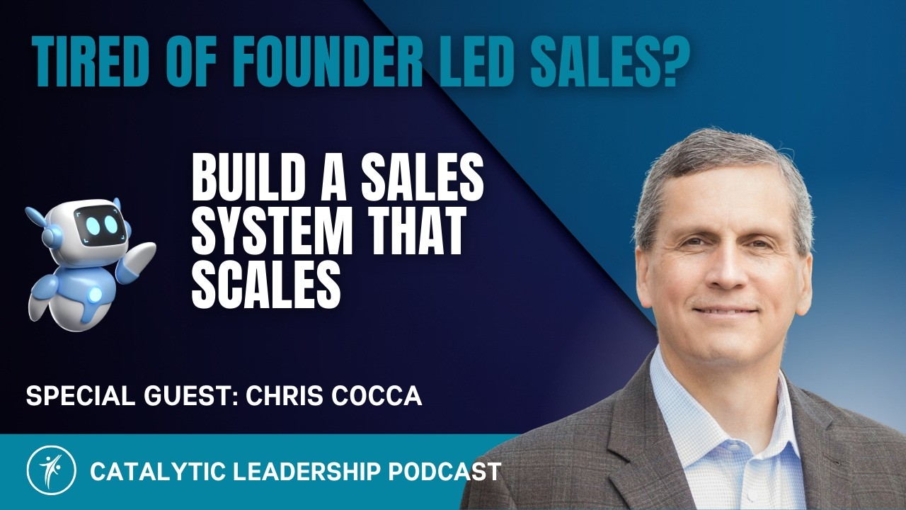 Still the Rainmaker? Build a Sales System That Scales