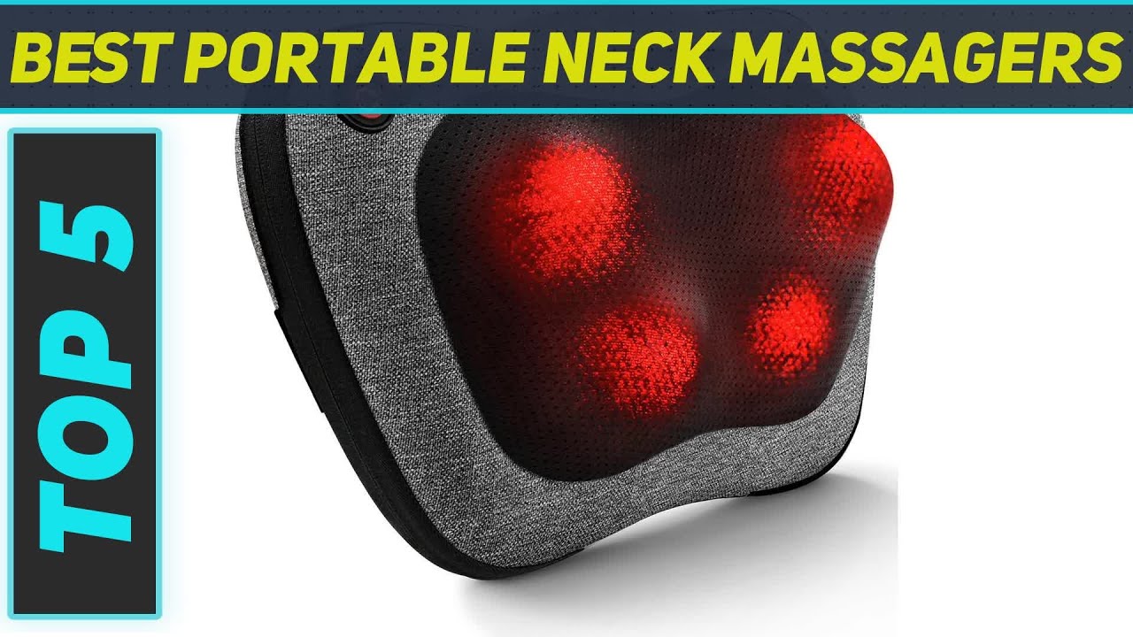 Top 5 Portable Neck Massagers  in 2024
