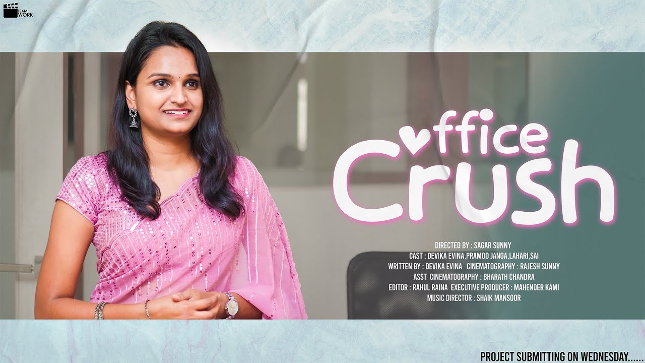Office Crush | Devika Evina | Pramod Janga | TeamWork | Sagar sunny ||
