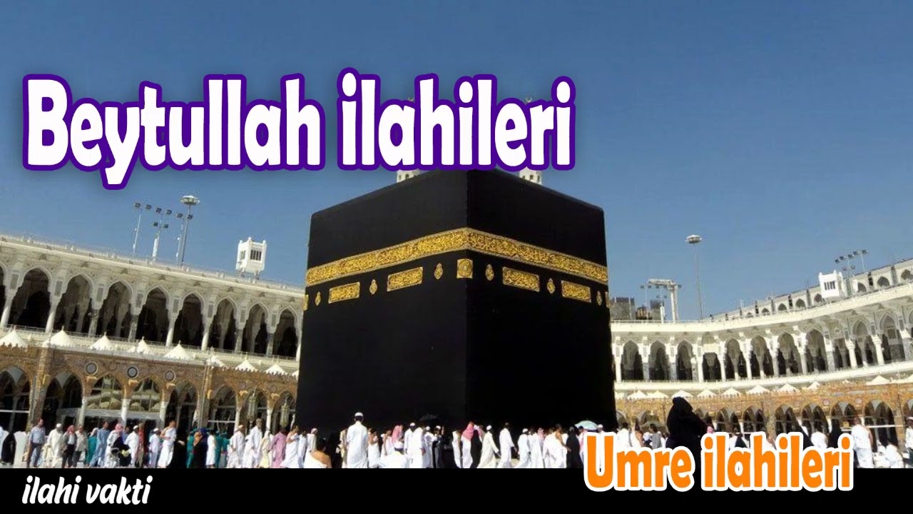 Beytullah İlahileri 💖 En Güzel Karışık İlahiler  💖 İlahi Vakti