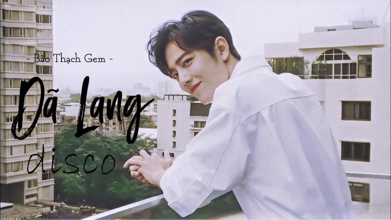 [Vietsub | Tiêu Chiến FMV] Dã Lang Disco - Bảo Thạch Gem | 野狼Disco - 宝石Gem