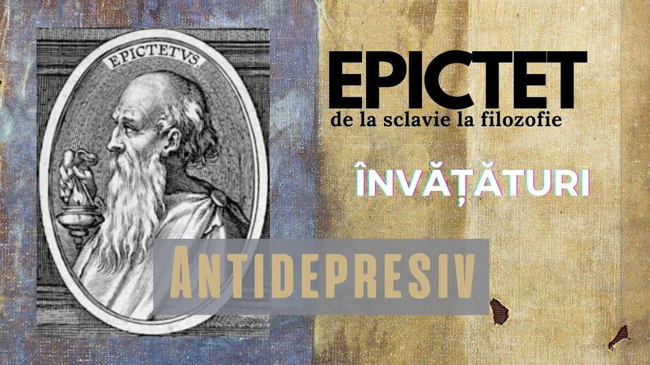Epictet. Învățături. Antidepresiv. 1