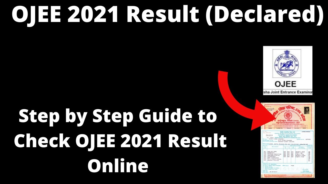 OJEE 2021 Result (Declared) - How to Check Officially Odisha Joint Entrance Test 2021 Result Online
