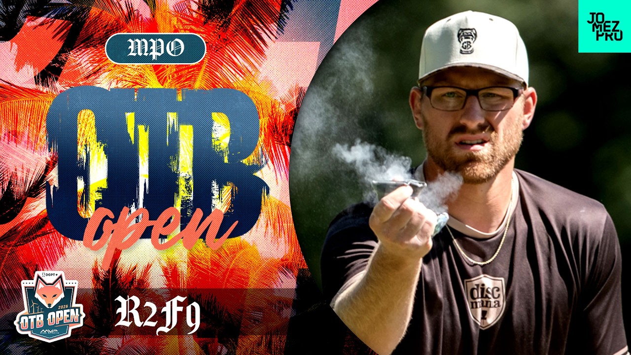 2026 OTB Open | MPO R2F9 | Хаймбург, Нэш, Уэлк, Бэбкок | Jomez Disc Golf