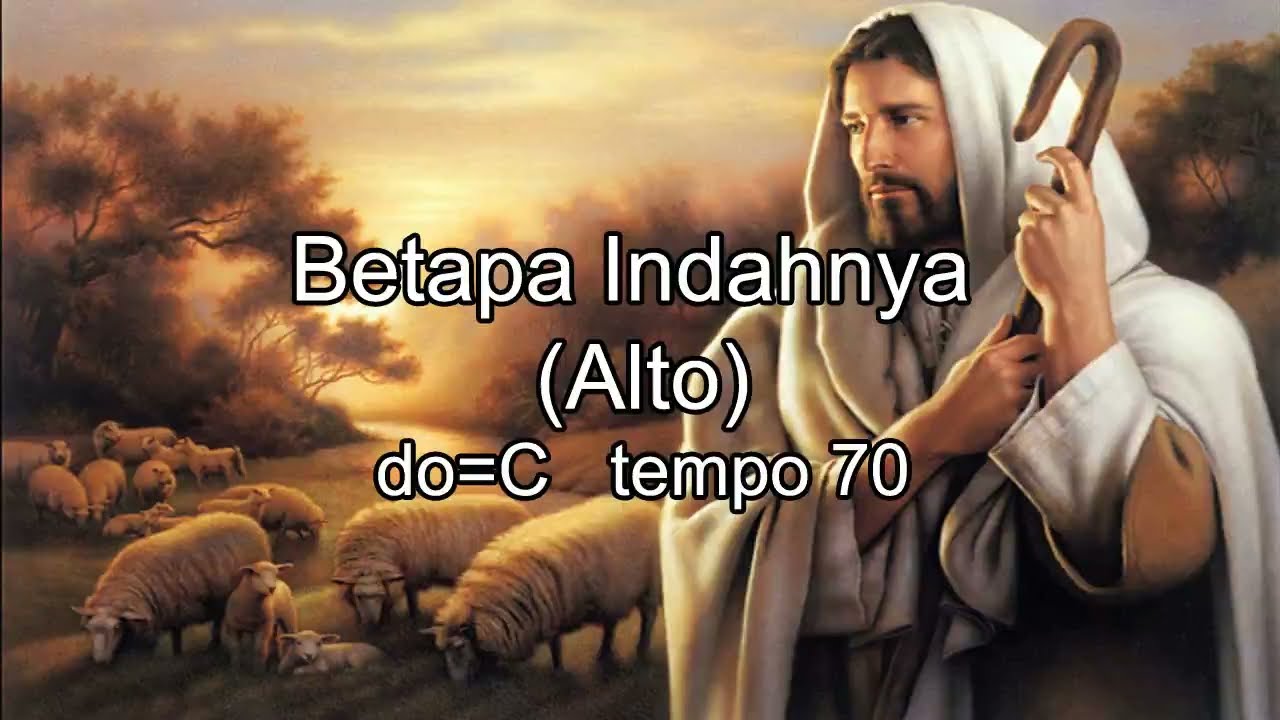 Belajar Lagu Gereja Katolik Betapa Indahnya (Suara Alto)