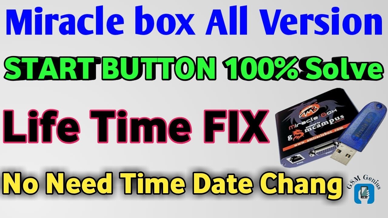 Miracle Box Start  Button FIX 100%  2019 Work All Version