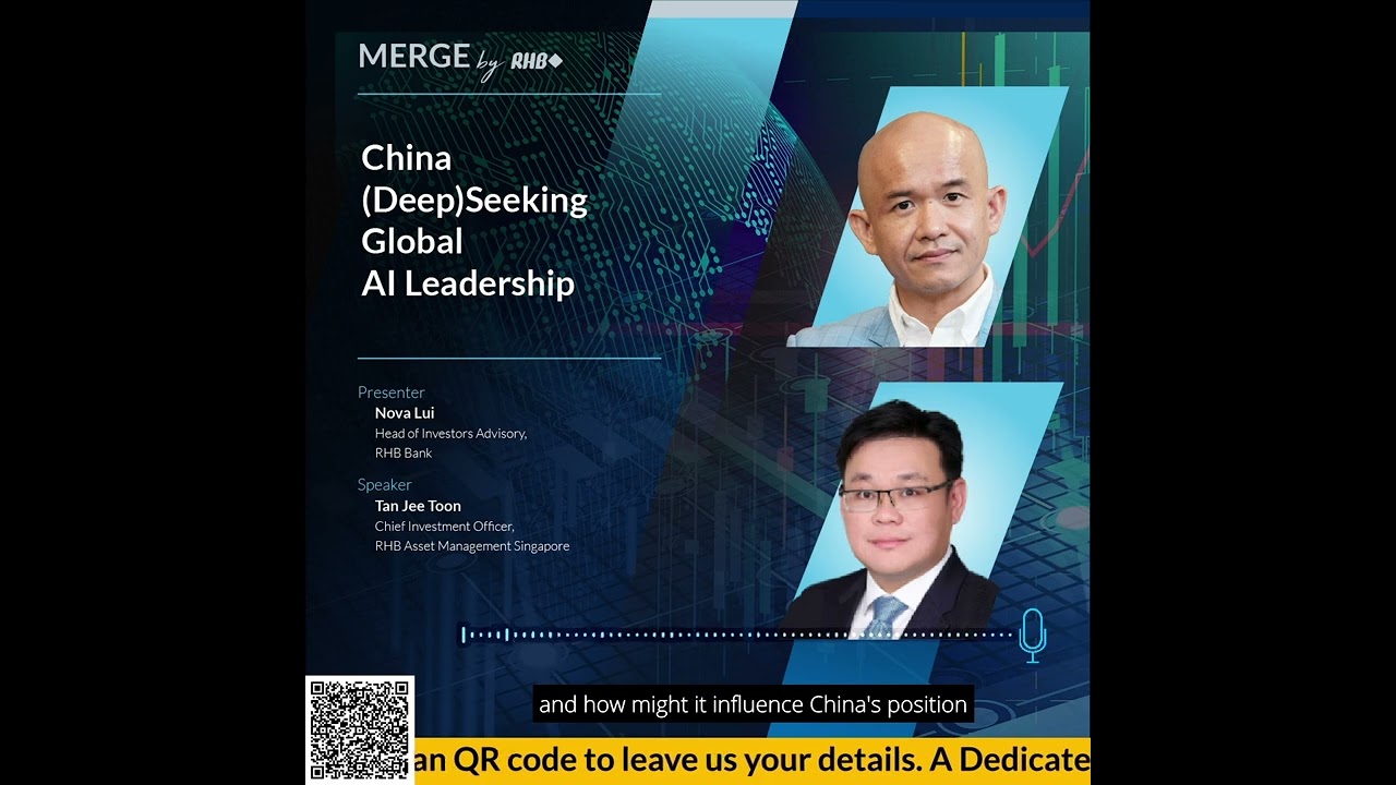 MERGE by RHB: China (Deep)Seeking Global AI Leadership