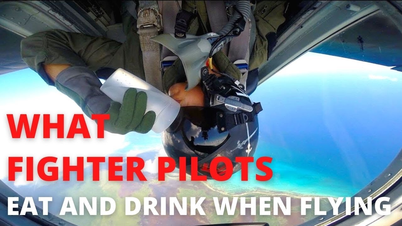 USAF Fighter Pilot on What they Eat and Drink while Flying