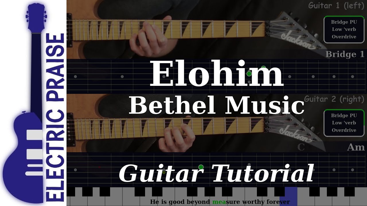 Elohim - Bethel Music | Electric Guitar Playthrough (With TABS)